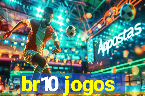 br10 jogos